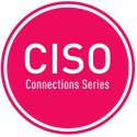 CISO Connections Series