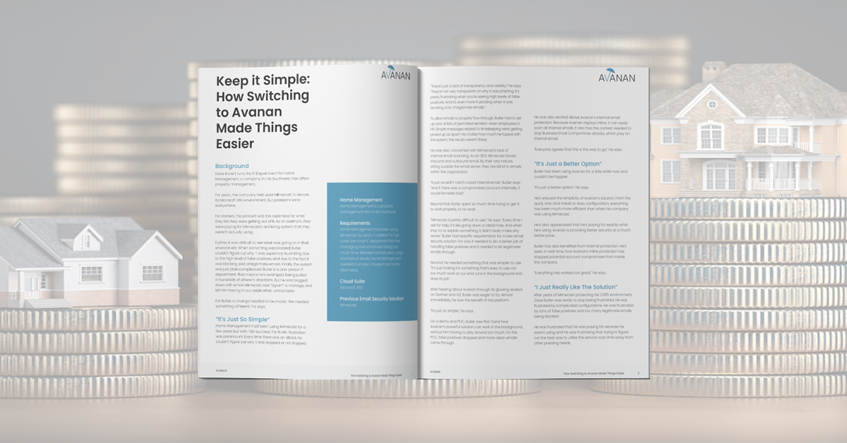 Keep it Simple: How Switching to Avanan Made Things Easier