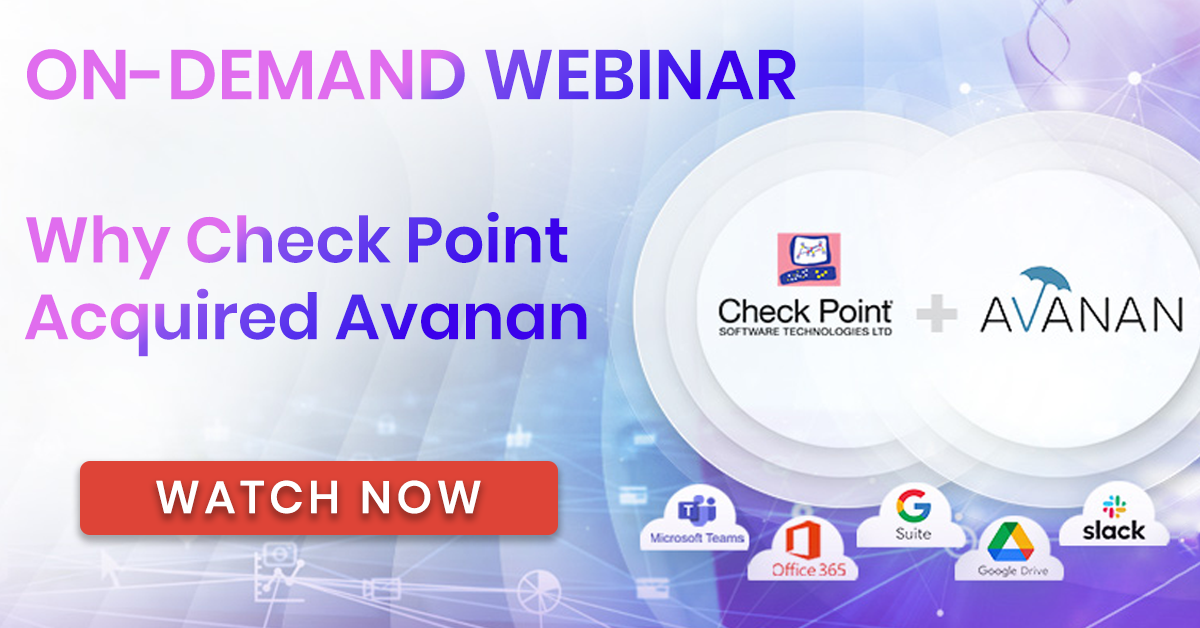 Why Check Point Acquired Avanan